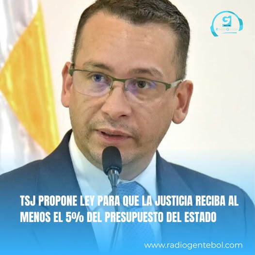 TSJ PROPONE LEY PARA QUE LA JUSTICIA RECIBA AL MENOS EL 5% DEL PRESUPUESTO DEL ESTADO